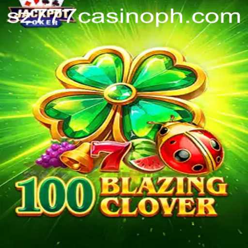 Exploring the Thrills of 100BlazingClover: A Deep Dive into the Exciting World of sz777 Casino