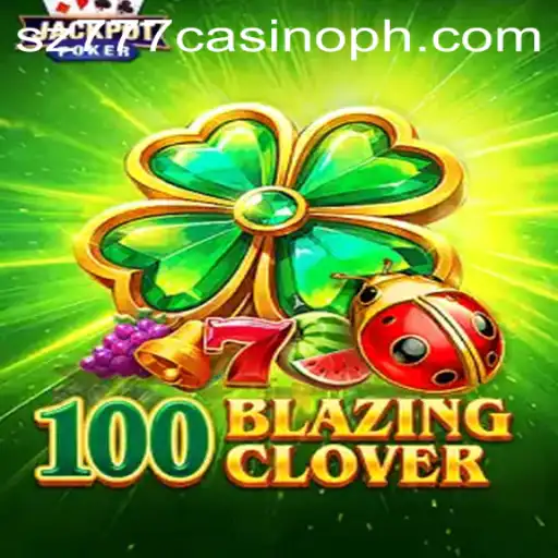 Exploring the Thrills of 100BlazingClover: A Deep Dive into the Exciting World of sz777 Casino