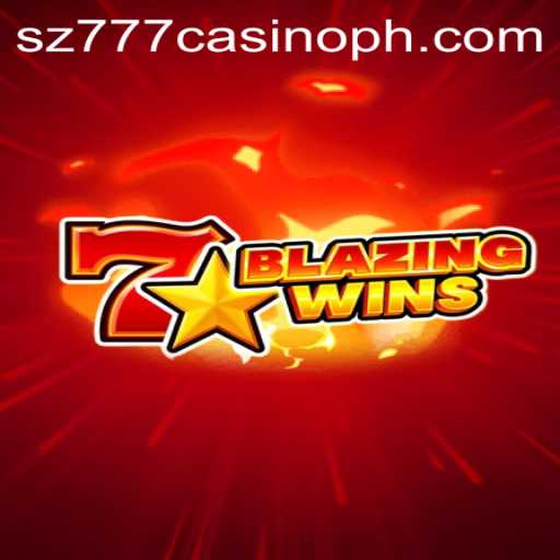 Exploring the Excitement of BlazingWins at SZ777 Casino