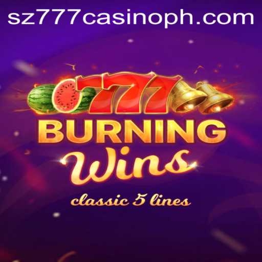 Exploring the Vibrant World of Burning Wins at sz777 Casino