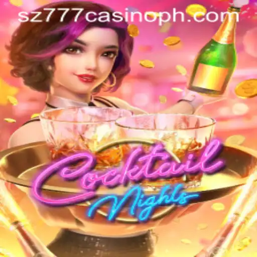 Discover the Thrills of CocktailNights at sz777 Casino
