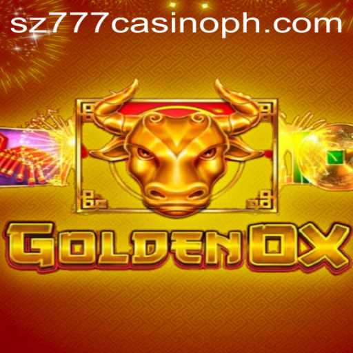 Exploring the Exciting World of GoldenOx at SZ777 Casino