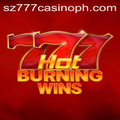 Discover the Thrills of HotBurningWins at sz777 Casino