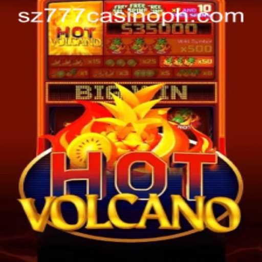 Discover the Excitement of HotVolcano at sz777 Casino