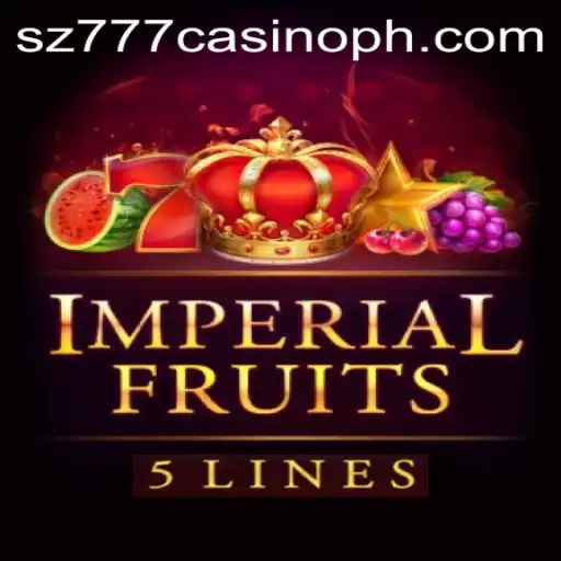 Exploring ImperialFruits5 at SZ777 Casino: An In-Depth Guide