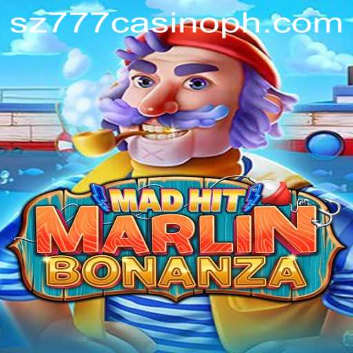 Discover the Thrills of MadHitMarlinBonanza at sz777 Casino