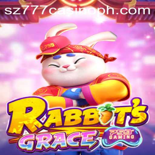 Exploring the Enchanting World of RabbitsGrace and sz777 Casino