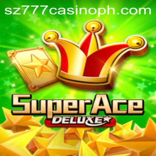 Explore the Exciting World of SuperAceDeluxe at sz777 Casino