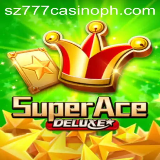 Explore the Exciting World of SuperAceDeluxe at sz777 Casino