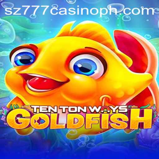 Unveiling the Underwater Adventures: TenTonWaysGoldfish at SZ777 Casino