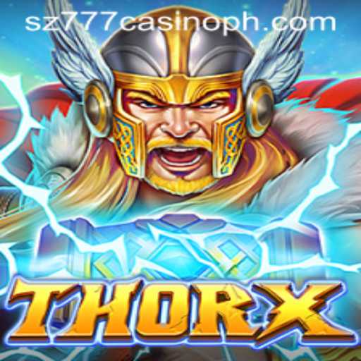 Experience the Thrills of ThorX Casino Game with SZ777 Casino