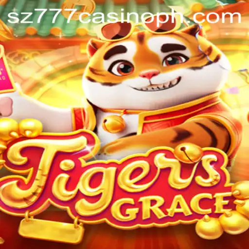 Experience the Thrill of TigersGrace at sz777 Casino